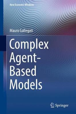 Complex Agent-Based Models by Mauro Gallegati image
