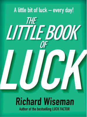 The Little Book Of Luck by Richard Wiseman image