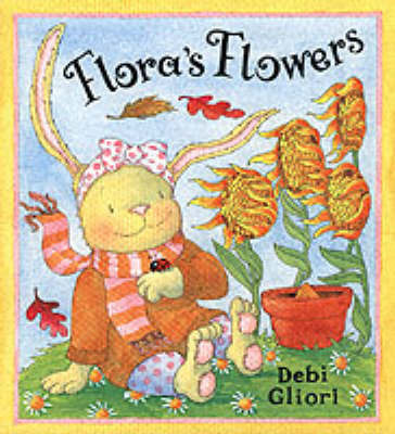 Flora's Flowers by Debi Gliori image
