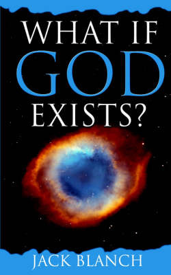 What If God Exists? by Jack Blanch image