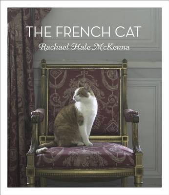 The French Cat on Hardback by Rachael Hale McKenna