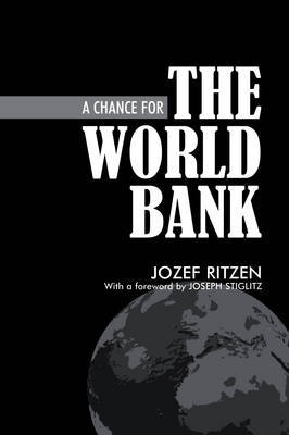 A Chance for the World Bank by Jozef Ritzen image