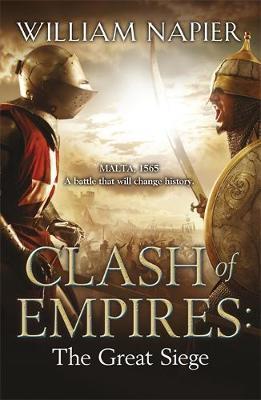 Clash of Empires: The Great Siege by William Napier image