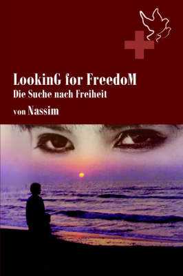 LookinG for FreedoM by Nassim image