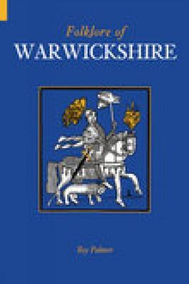 Folklore of Warwickshire by Roy Palmer image