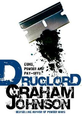 Druglord by Graham Johnson image