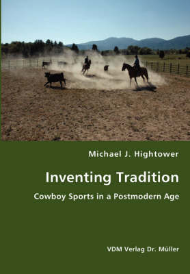 Inventing Tradition by Michael J. Hightower image