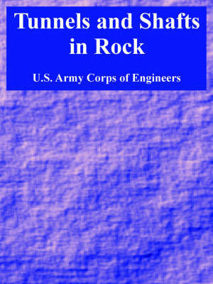 Tunnels and Shafts in Rock by U.S. Army Corps of Engineers image