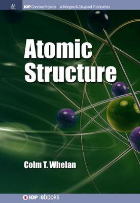 Atomic Structure by Colm T. Whelan image