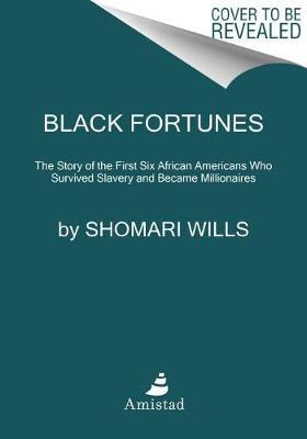 Black Fortunes by Shomari Wills image