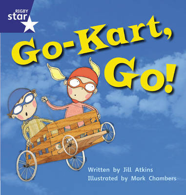 Star Phonics: Go-Kart, Go! (Phase 5) by Jill Atkins image
