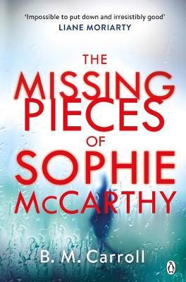 The Missing Pieces of Sophie McCarthy by B M Carroll image