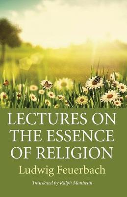 Lectures on the Essence of Religion by Ludwig Feuerbach image