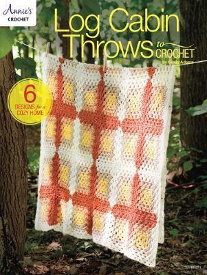 Log Cabin Throws to Crochet by Cindy Adams image
