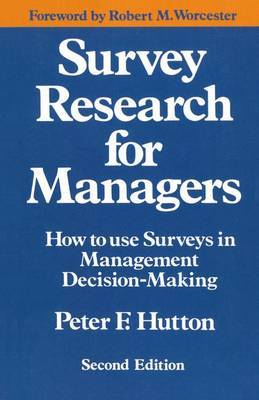 Survey Research for Managers by Peter F. Hutton