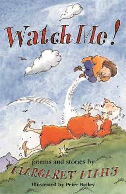 Watch Me! by Margaret Mahy image