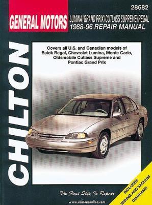 General Motors Lumina/Grand Prix/Cutlass Supreme/Regal (88 - 96) by Chilton Automotive Books image