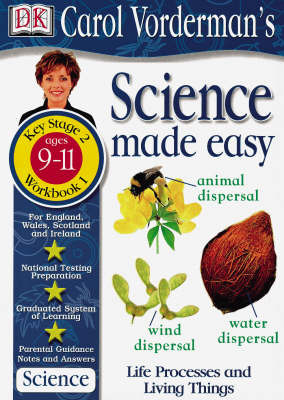 Science Made Easy Life Processes and Living Things: Workbook 1: Ages 9-11, Key Stage 2 by Carol Vorderman image
