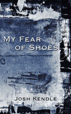 My Fear of Shoes by Josh Kendle image