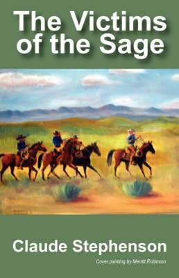 The Victims of the Sage by Claude Stephenson image