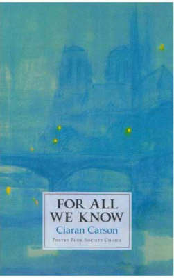 For All We Know by Ciaran Carson image