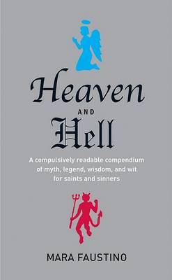 Heaven and Hell on Hardback by Mara Faustino