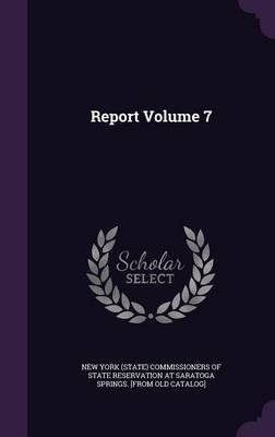 Report Volume 7 on Hardback