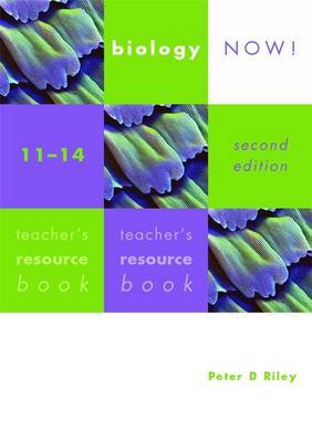 Biology Now! 11-14 by Peter D Riley image