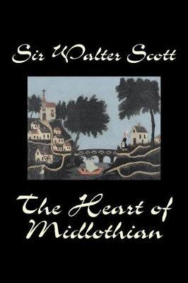The Heart of Midlothian by Walter Scott image