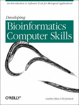 Developing Bioinformatics Computer Skills by Cynthia Gibas image