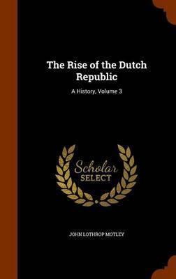 The Rise of the Dutch Republic image