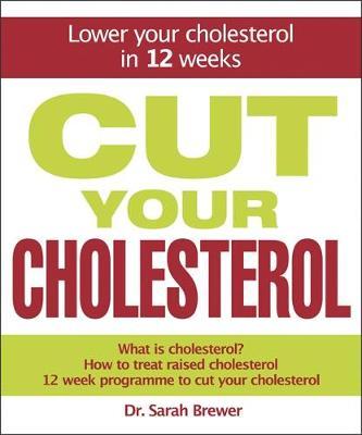 Cut Your Cholesterol by Sarah Brewer image