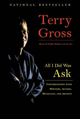 All I Did Was Ask by Terry Gross image