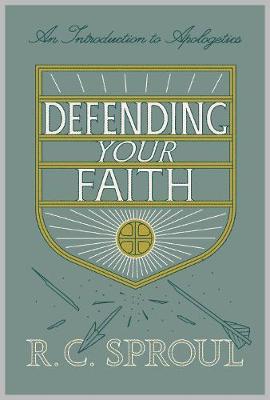 Defending Your Faith by R.C. Sproul image