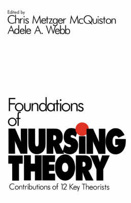 Foundations of Nursing Theory by Chris Metzger McQuiston image