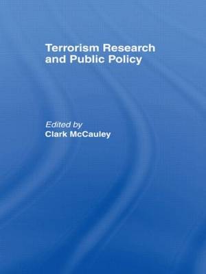 Terrorism Research and Public Policy by Clark R McCauley image