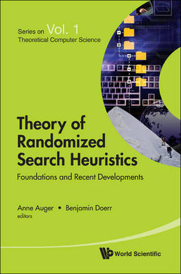 Theory Of Randomized Search Heuristics: Foundations And Recent Developments image