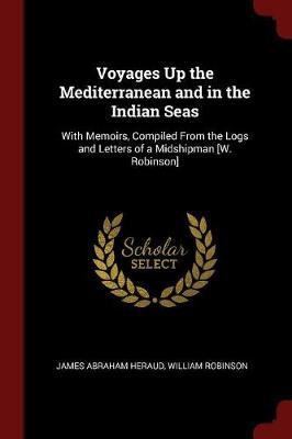 Voyages Up the Mediterranean and in the Indian Seas by James Abraham Heraud image