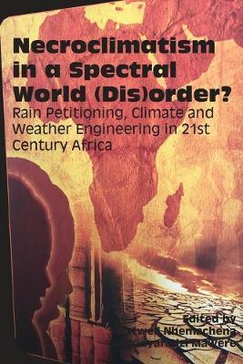 Necroclimatism in a Spectral World (Dis)order? image