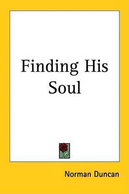 Finding His Soul by Norman Duncan image
