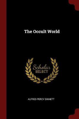 The Occult World by Alfred Percy Sinnett image