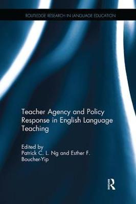 Teacher Agency and Policy Response in English Language Teaching image