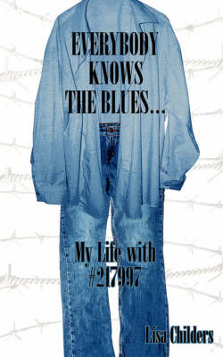 Everybody Knows the Blues. by Lisa Childers image