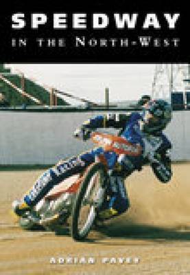 Speedway in the Northwest by Adrian Pavey