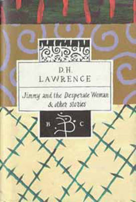 Jimmy and the Desperate Woman on Hardback by D.H. Lawrence