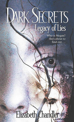 Dark Secrets Legacy of Lies by E. Chandler image