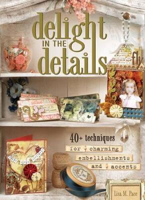 Delight in the Details by Lisa M. Pace image