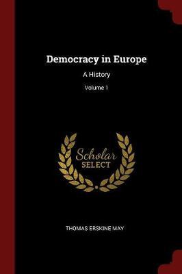 Democracy in Europe by Thomas Erskine May image