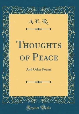 Thoughts of Peace by A E R image