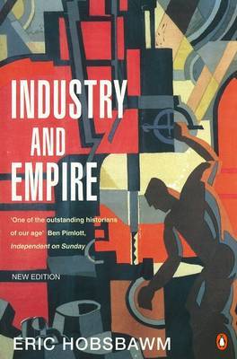 Industry and Empire by E.J. Hobsbawm image